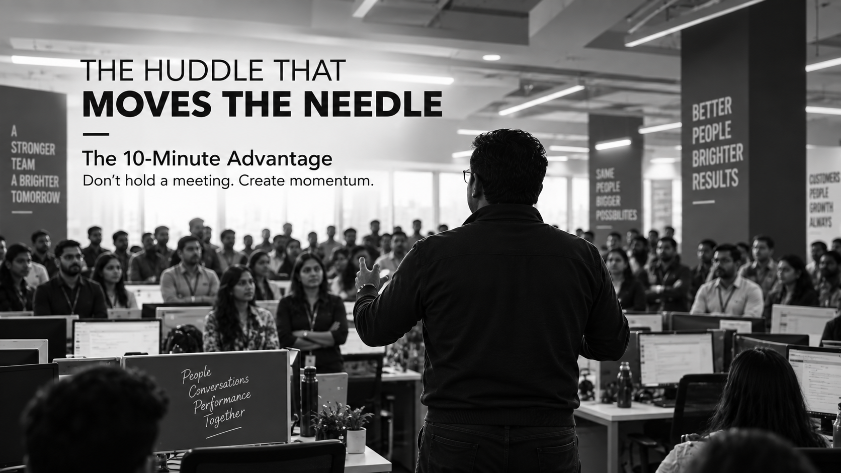 THE HUDDLE THAT MOVES THE NEEDLE.