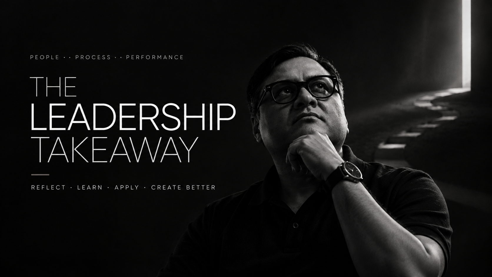 THE LEADERSHIP TAKEAWAY.